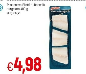 Famila Pescanova Filetti Di Baccalà Surgelato offerta