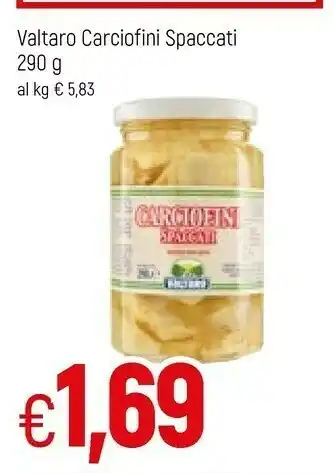 Famila Valtaro Carciofini Spaccati In Olio Vegetale offerta