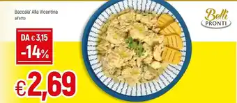 Famila Baccala Alla Vicentina offerta