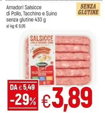 Famila Amadori Salsicce Con Pollo E Tacchino 430 G(ml) offerta