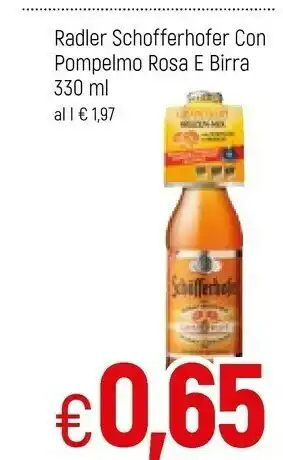 Famila Superstore Radler Schofferhofer Con Pompelmo Rosa E Birra offerta