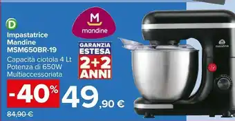 Carrefour Mandine Impastatrice Msm650br-19 G offerta