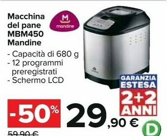 Carrefour Mandine Macchina per il pane offerta