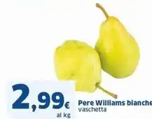 Sigma Pere williams bianche offerta
