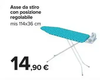 Carrefour Asse Da Stiro Con Posizione Regolabile offerta