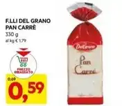DPiù F.lli del grano - pan carre offerta