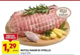 DPiù Rotoli magri di vitello offerta