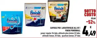 Conad CAPSULE PER LAVASTOVIGLIE ALL IN 1 FINISH POWERBALL power regular 34 tabs, ultimate plus lemon 22 tabs,ultimate lemon,25 tabs offerta