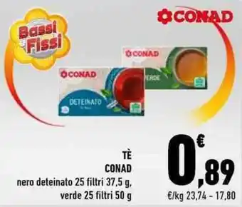 Conad TÈ CONAD nero deteinato 25 filtri 37,5 g, verde 25 filtri 50 g offerta