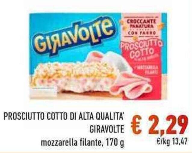 PROSCIUTTO COTTO DI ALTA QUALITA' GIRAVOLTE mozzarella filante, 170 g