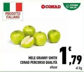 Conad MELE GRANNY SMITH CONAD PERCORSO QUALITÀ sfuse offerta