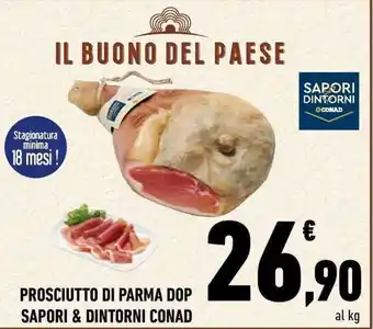 Conad PROSCIUTTO DI PARMA DOP SAPORI & DINTORNI CONAD offerta