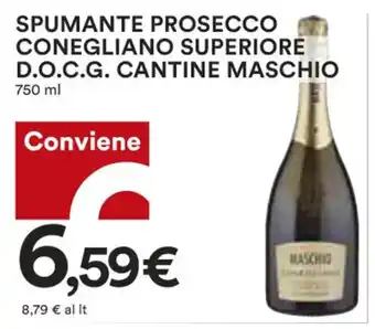 Coop SPUMANTE PROSECCO CONEGLIANO SUPERIORE D.O.C.G. CANTINE MASCHIO 750 ml offerta