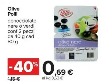 Carrefour Polli Olive Nere Denocciolate In Vaschetta 80 G(ml) offerta
