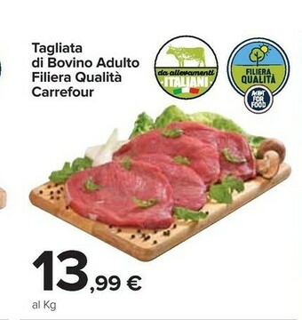 Carrefour Carrefour Tagliata Di Bovino Adulto Filiera Qualità offerta