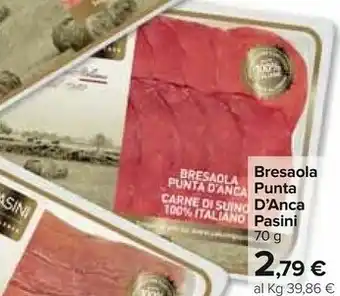 Carrefour Pasini Bresaola Punta D'anca offerta