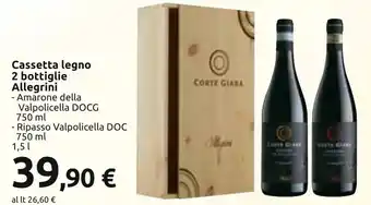 Carrefour Cassetta legno 2 bottiglie Allegrini - Amarone della Valpolicella DOCG 750 ml - Ripasso Valpolicella DOC 750 ml 1,5l offerta