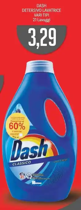 Supermercati Piccolo DASH DETERSIVO LAVATRICE VARI TIPI 21 Lavaggi offerta