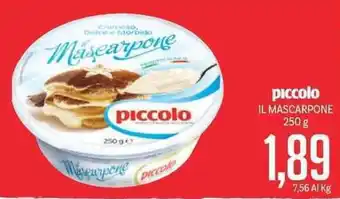 Supermercati Piccolo piccolo IL MASCARPONE 250 g offerta