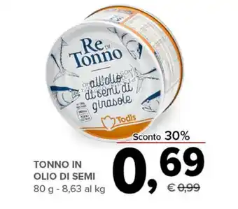 Todis TONNO IN OLIO DI SEMI 80 g offerta