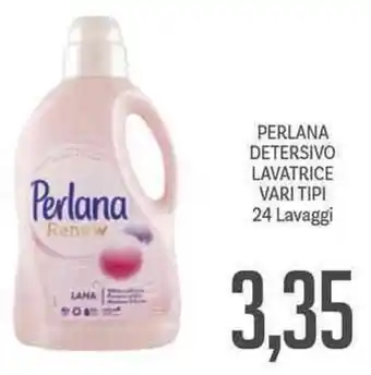 Supermercati Piccolo PERLANA DETERSIVO LAVATRICE VARI TIPI 24 Lavaggi offerta