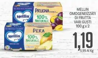 MELLIN OMOGENEIZZATI DI FRUTTA VARI GUSTI 100 g x 2