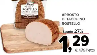 Todis ARROSTO DI TACCHINO ROSTELLO offerta