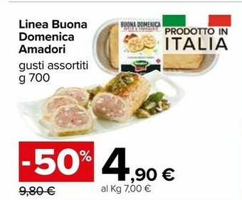Carrefour Market Amadori Linea Buona Domenica 700 G offerta