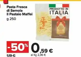 Carrefour Market Maffei Bari Vecchia Pasta Fresca Di Semola Di Grano Duro 250 G(ml) offerta