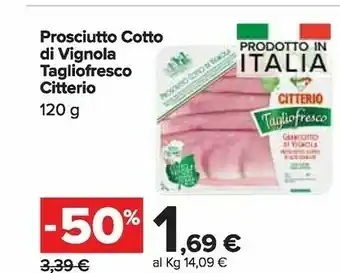 Carrefour Market Citterio Prosciutto Di Vignola Tagliofresco offerta