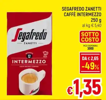 A&O SEGAFREDO ZANETTI CAFFÈ INTERMEZZO 250 g offerta
