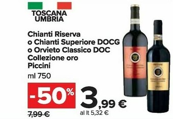 Carrefour Market Piccini Collezione Oro Chianti Riserva 750 G(ml) offerta