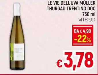 A&O LE VIE DELL'UVA MÜLLER THURGAU TRENTINO DOC 750 ml offerta