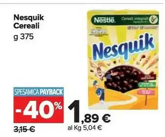 Carrefour Market Nestlè Cereali Nesquik 375 G(ml) offerta