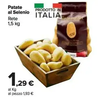 Carrefour Patate Al Selenio offerta