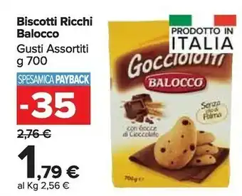 Carrefour Balocco Gocciolotti Con Gocce Di Cioccolato 700 G(ml) offerta