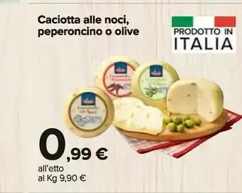 Carrefour Caciotta Alle Noci offerta