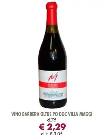 Galassia VINO BARBERA OLTRE PO DOC VILLA MAGGI cl.75 offerta