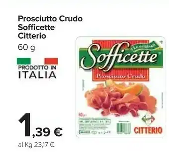 Carrefour Citterio Prosciutto crudo offerta