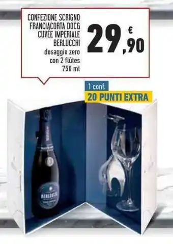 Conad Superstore CONFEZIONE SCRIGNO FRANCIACORTA DOCG CUVÉE IMPERIALE BERLUCCHI dosaggio zero con 2 flûtes 750 ml offerta