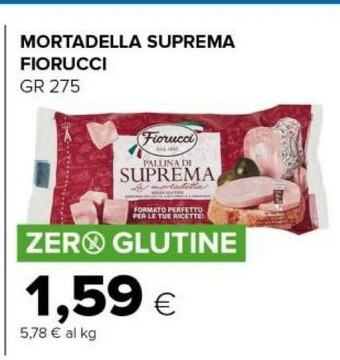 Tigre Fiorucci Pallina Di Suprema La Mortadella 275 G(ml) offerta