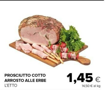 Tigre Prosciutto Cotto Arrosto Alle Erbe offerta