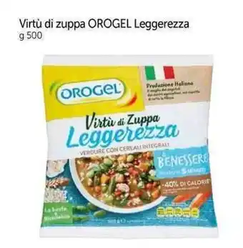 Galassia Virtù di zuppa OROGEL Leggerezza g 500 offerta