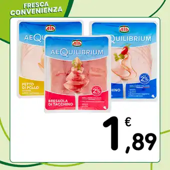 Conad PETTO AEQUILIBRIUM AIA di pollo, di tacchino, 140 g - bresaola di tacchino 100 g offerta