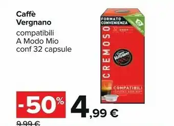 Carrefour Vergnano Caffe Compatibili A Modo Mio offerta