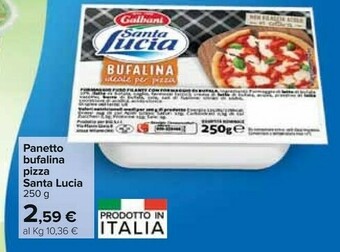 Carrefour Galbani Panetto Bufalina Pizza Santa Lucia offerta