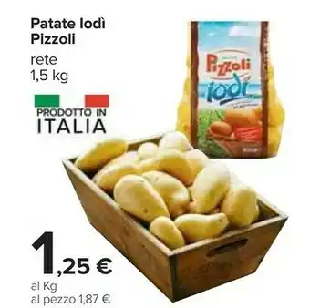 Carrefour Pizzoli Pizzoli - Patate Iodì 1500 g(ml) offerta