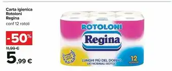 Carrefour Regina Carta Igienica Rotoloni offerta