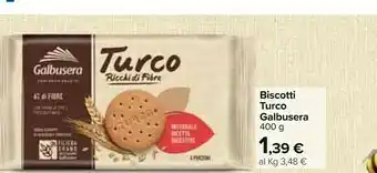 Carrefour Galbusera Turco Cuor Di Forno 400 G(ml) offerta
