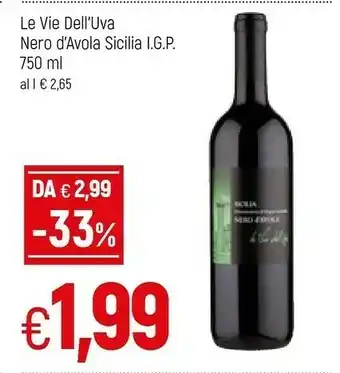 Famila Le Vie Dell'Uva - Nero D'Avola 750 G(ml) offerta